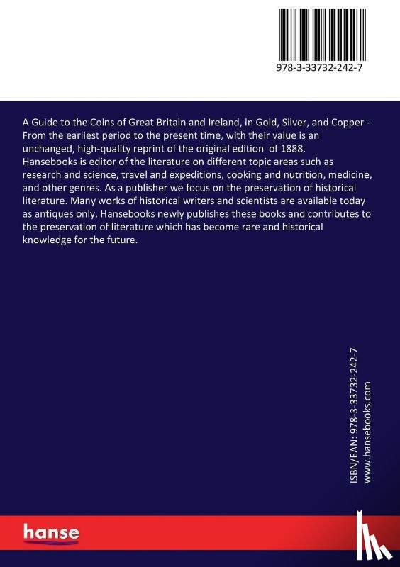 Thorburn, William S - A Guide to the Coins of Great Britain and Ireland, in Gold, Silver, and Copper