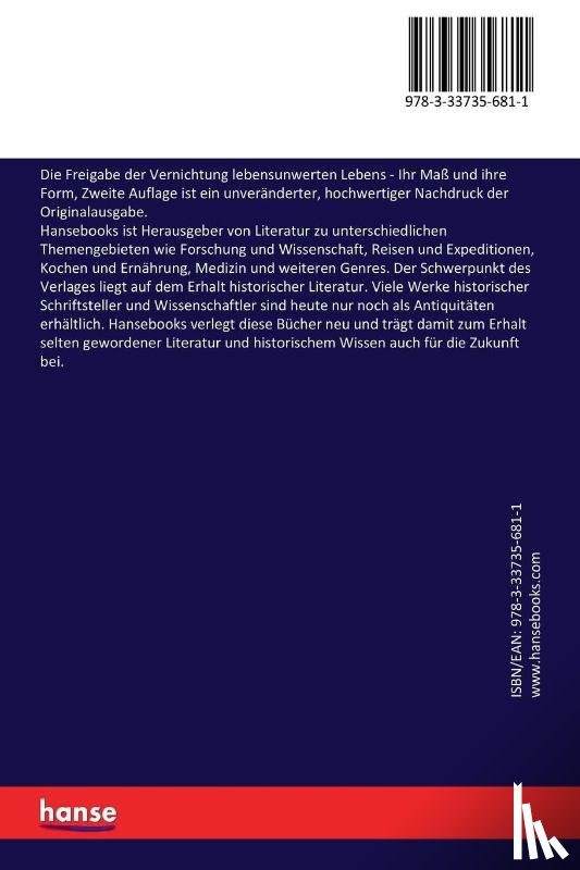 Binding, Karl, Hoche, Alfred - Die Freigabe der Vernichtung lebensunwerten Lebens