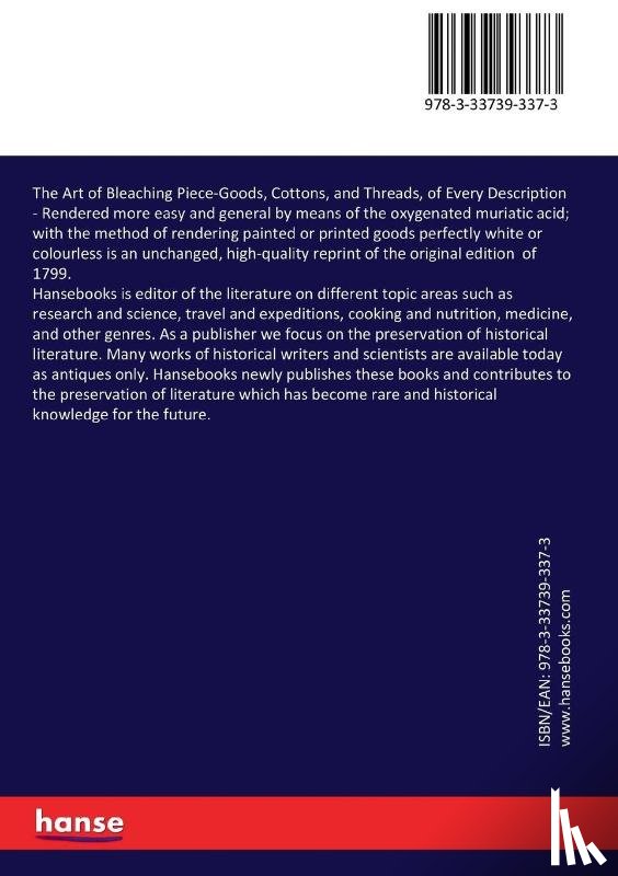 Nicholson, William, Pajot Des Charmes, C - The Art of Bleaching Piece-Goods, Cottons, and Threads, of Every Description