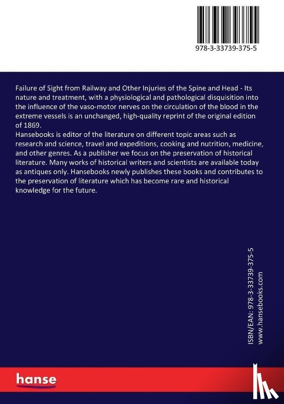 Jones, Thomas Wharton - Failure of Sight from Railway and Other Injuries of the Spine and Head