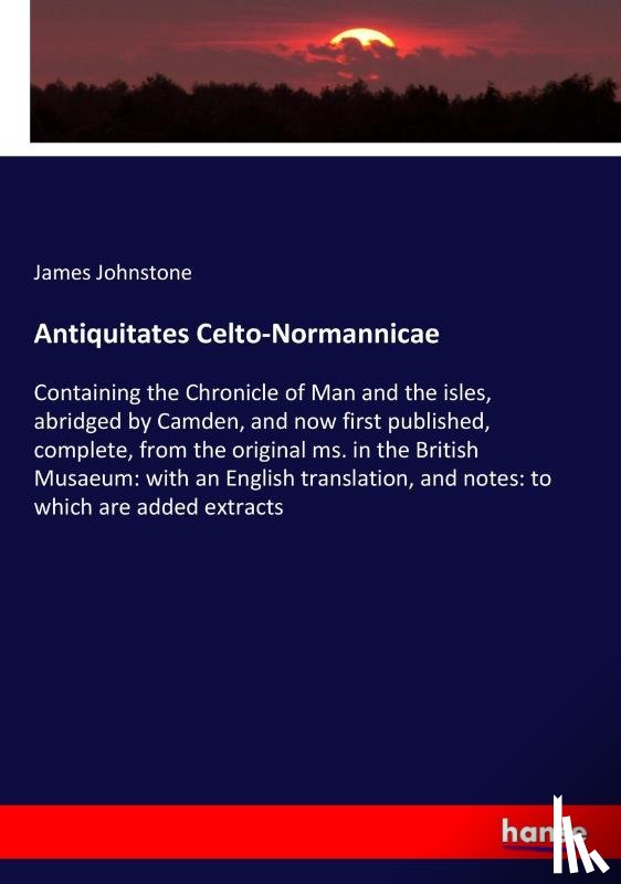 Johnstone, James - Antiquitates Celto-Normannicae