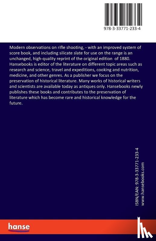 Perry, Edwin A - Modern observations on rifle shooting,