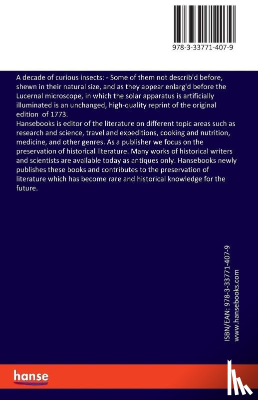 Hill, John Wesley - A decade of curious insects