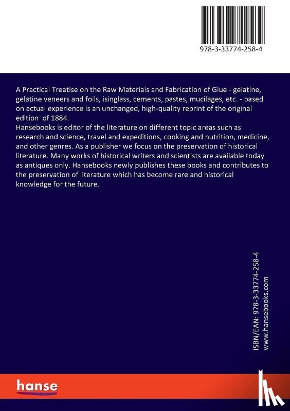 Dawidowsky, Ferdinand - A Practical Treatise on the Raw Materials and Fabrication of Glue