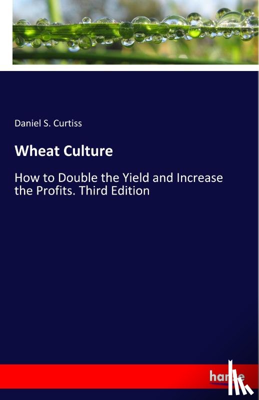 Curtiss, Daniel S - Wheat Culture