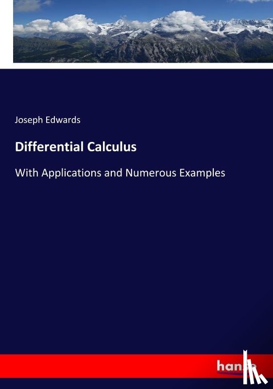 Edwards, Joseph - Differential Calculus