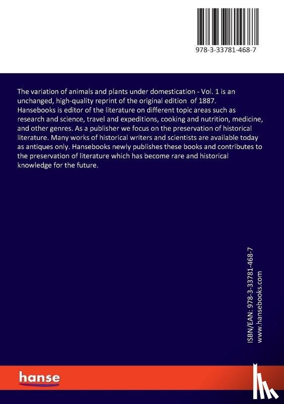 Darwin, Charles - The variation of animals and plants under domestication