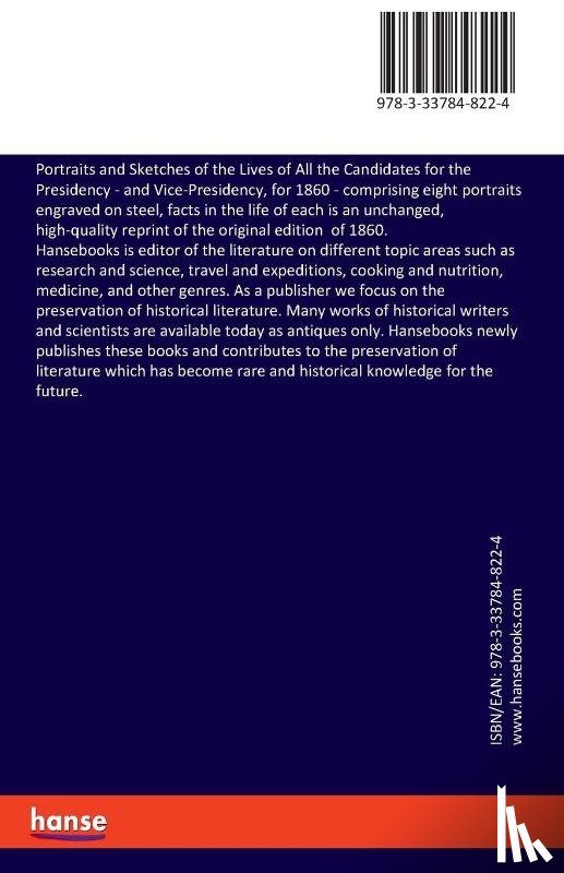 Buttre, John C - Portraits and Sketches of the Lives of All the Candidates for the Presidency