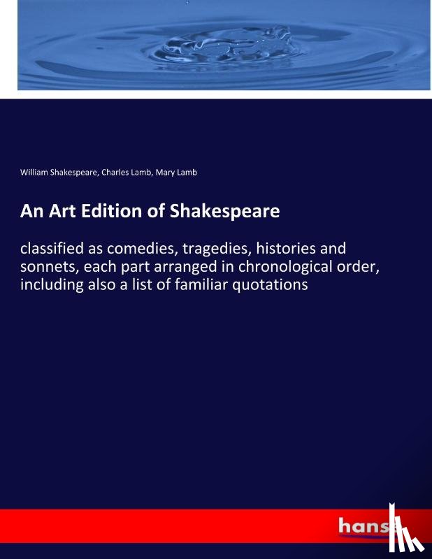 Shakespeare, William, Lamb, Charles, Lamb, Mary - An Art Edition of Shakespeare