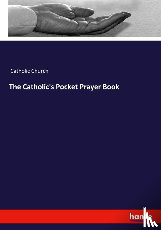 Catholic Church - The Catholic's Pocket Prayer Book