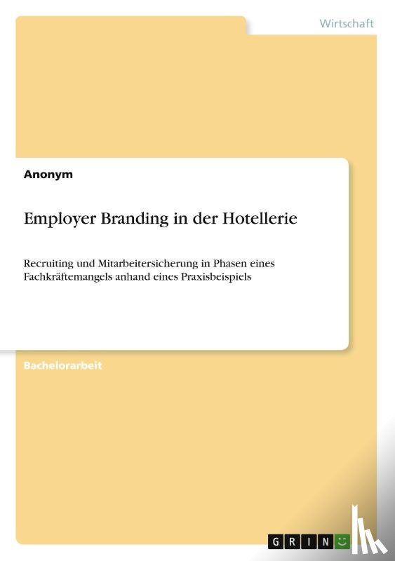 Anonymous - Employer Branding in der Hotellerie