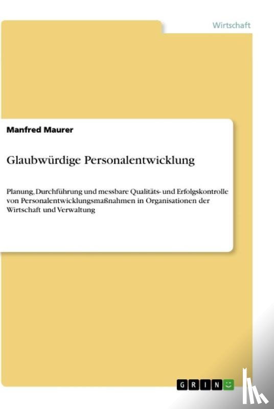 Maurer, Manfred - Glaubwürdige Personalentwicklung