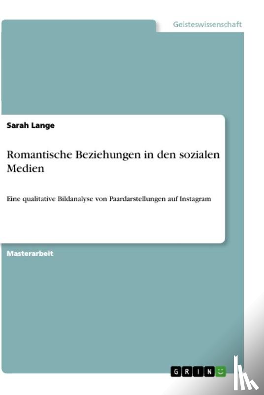 Lange, Sarah - Romantische Beziehungen in den sozialen Medien