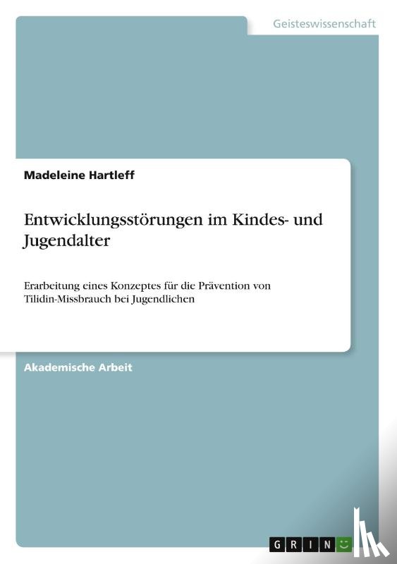 Hartleff, Madeleine - Entwicklungsstörungen im Kindes- und Jugendalter