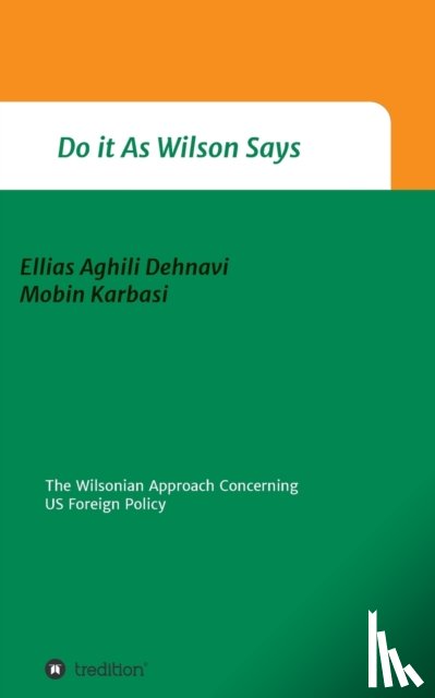 Aghili Dehnavi, Ellias, Karbasi, Mobin - Do It As Wilson Says