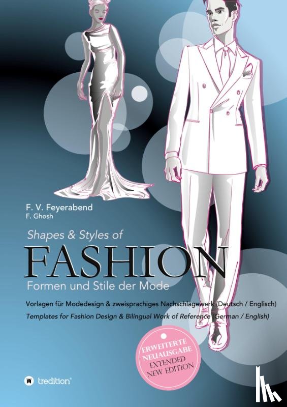 Feyerabend, F. Volker, Gosh, Frauke - Shapes & Styles of Fashion - Formen und Stile der Mode