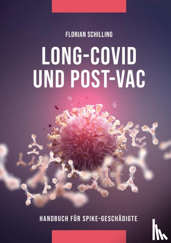 Schilling, Florian - Long-Covid & Post-Vac