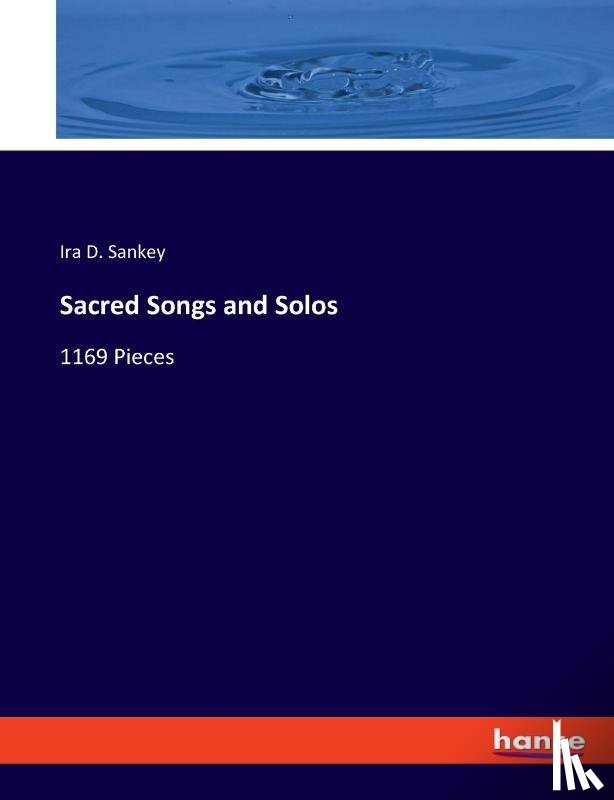 Sankey, Ira D. - Sacred Songs and Solos