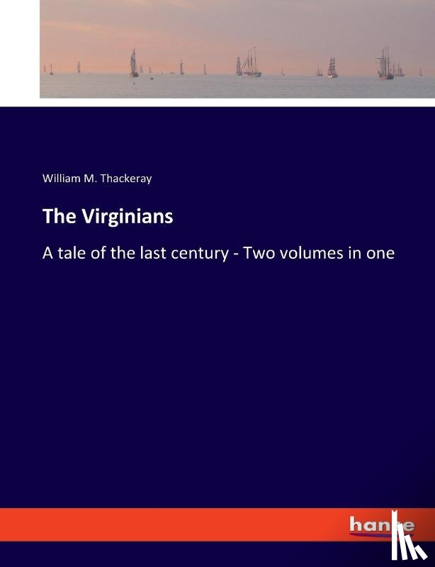 Thackeray, William M. - The Virginians