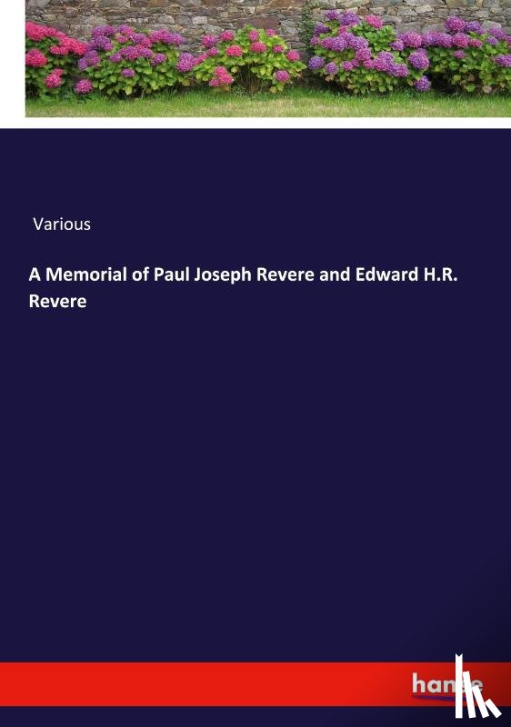 Various - A Memorial of Paul Joseph Revere and Edward H.R. Revere
