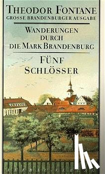 Fontane, Theodor - Wanderungen durch die Mark Brandenburg 5