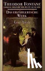 Fontane, Theodor - Das erzählerische Werk 07. Graf Petöfy