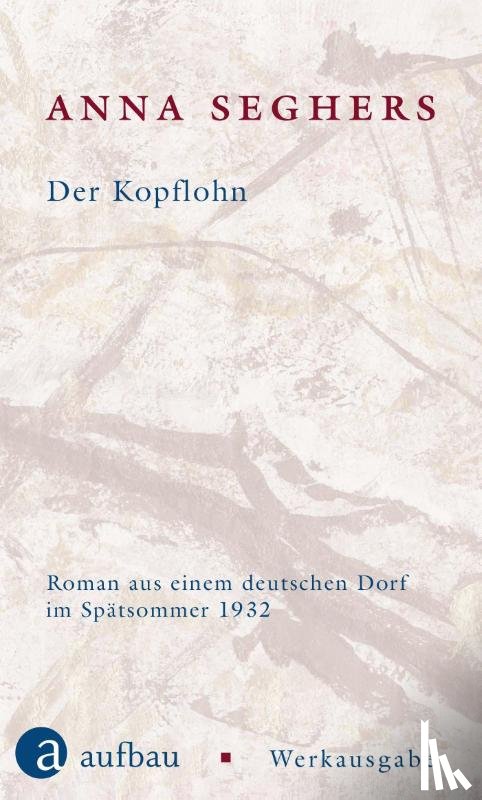 Seghers, Anna - Der Kopflohn