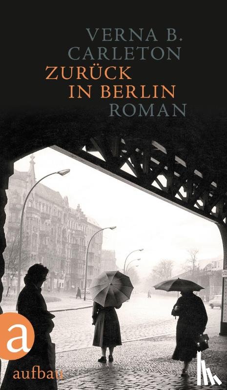 Carleton, Verna B. - Zurück in Berlin