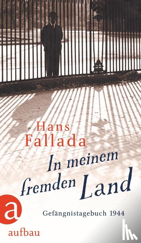 Fallada, Hans - In meinem fremden Land