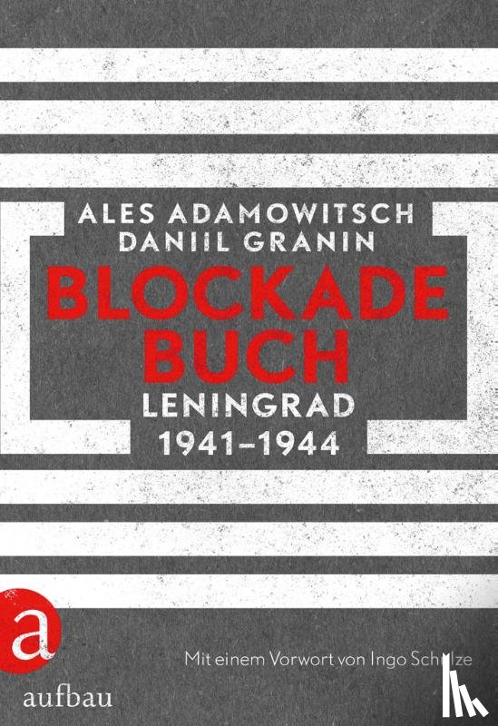 Adamowitsch, Ales, Granin, Daniil - Blockadebuch