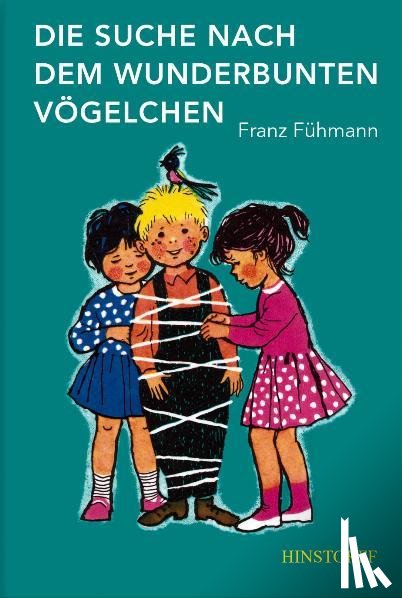 Fühmann, Franz - Die Suche nach dem wunderbunten Vögelchen