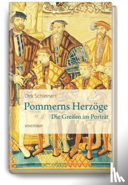 Schleinert, Dirk - Pommerns Herzöge
