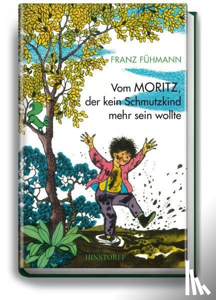 Fühmann, Franz - Vom Moritz, der kein Schmutzkind mehr sein wollte