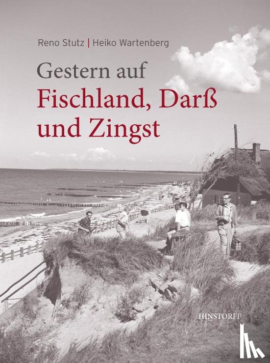 Stutz, Reno - Gestern auf Fischland, Darß und Zingst