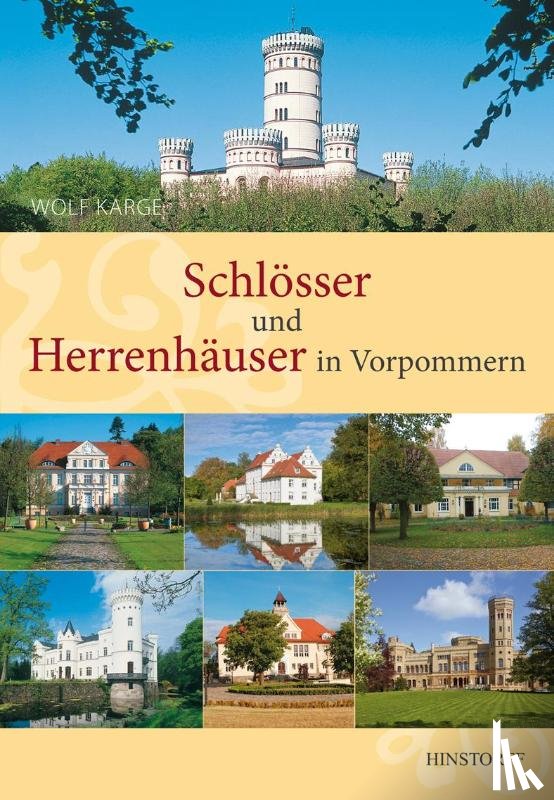 Karge, Wolf - Schlösser und Herrenhäuser in Vorpommern