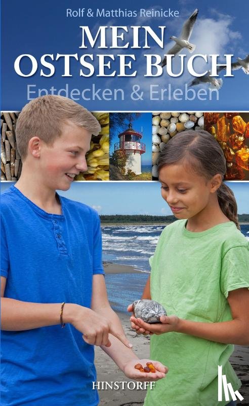 Reinicke, Rolf, Reinicke, Matthias - Mein Ostseebuch - Entdecken & Erleben