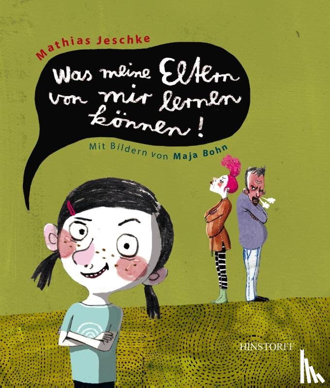 Jeschke, Mathias - Was meine Eltern von mir lernen können
