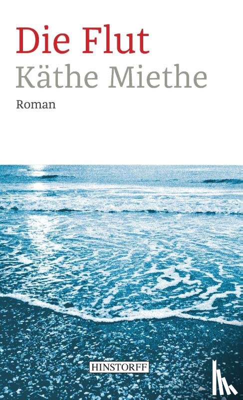 Miethe, Käthe - Die Flut