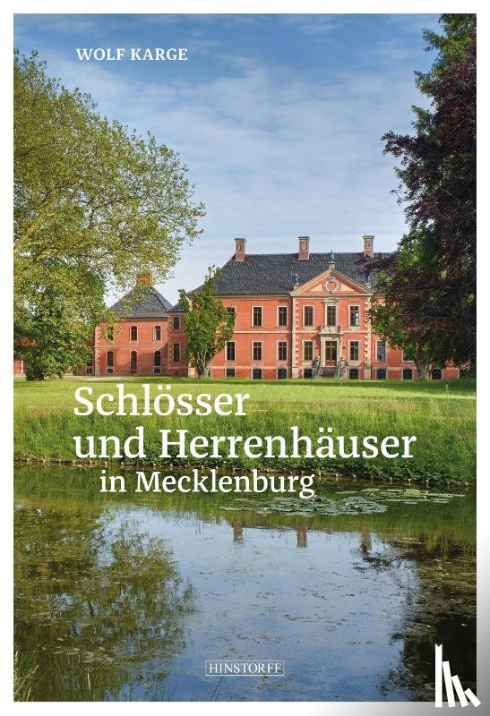 Karge, Wolf - Schlösser und Herrenhäuser in Mecklenburg