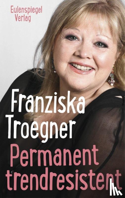 Troegner, Franziska - Permanent trendresistent