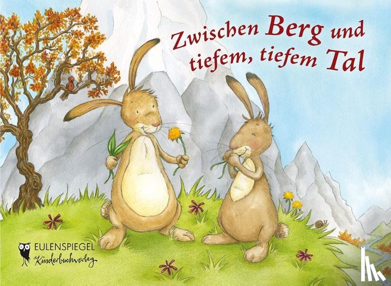 - Zwischen Berg und tiefem, tiefem Tal