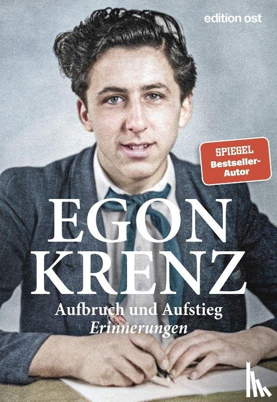 Krenz, Egon - Aufbruch und Aufstieg