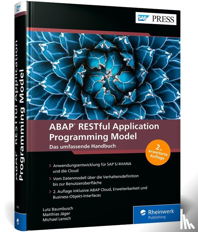 Baumbusch, Lutz, Jäger, Matthias, Lensch, Michael - ABAP RESTful Application Programming Model