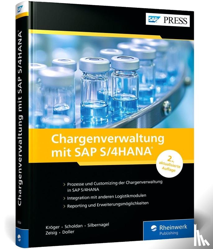 Kröger, Sabrina, Scholdan, Frank, Silbernagel, Heike, Zeisig, Annemarie - Chargenverwaltung mit SAP S/4HANA