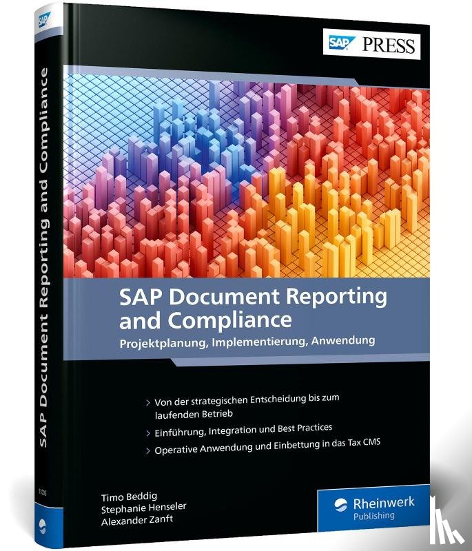 Beddig, Timo, Henseler, Stephanie, Sunke, Eik, Zanft, Alexander - SAP Document and Reporting Compliance