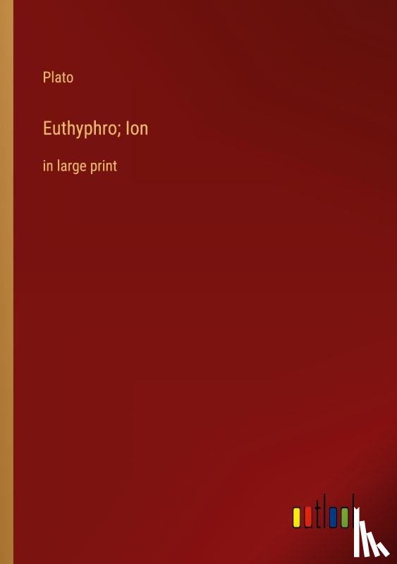 Plato - Euthyphro; Ion