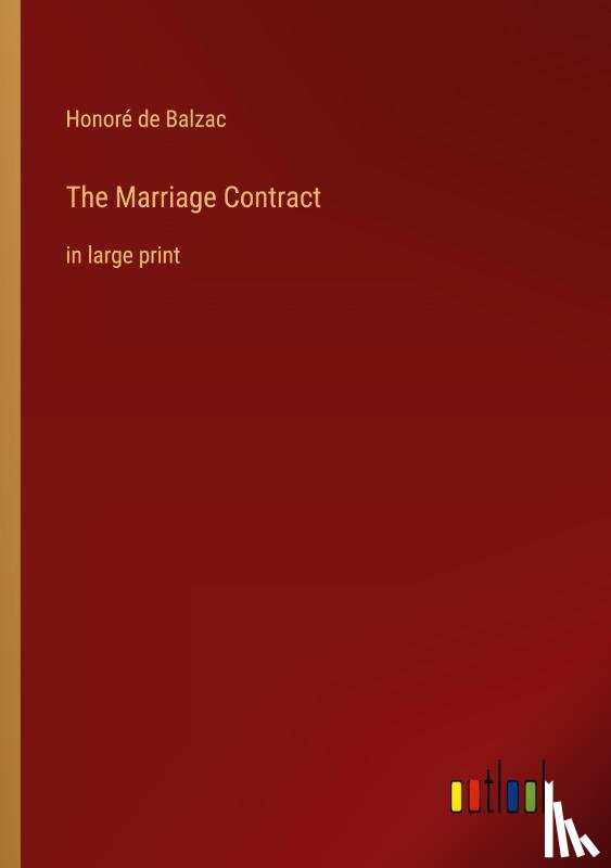 Balzac, Honoré de - The Marriage Contract