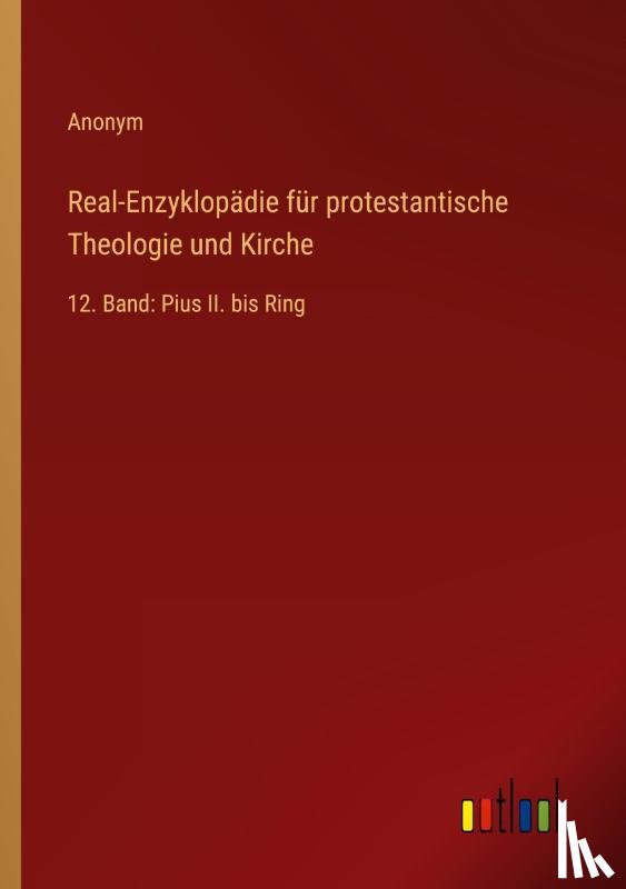 Anonym - Real-Enzyklopädie für protestantische Theologie und Kirche