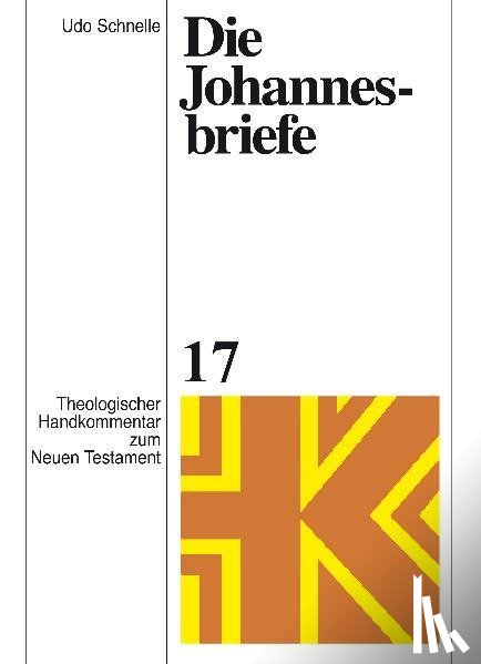 Schnelle, Udo - Die Johannesbriefe