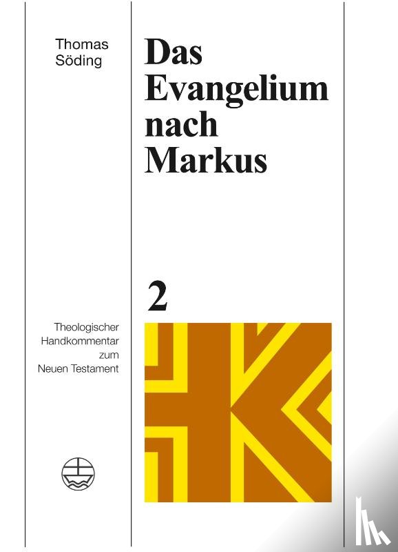 Söding, Thomas - Das Evangelium nach Markus